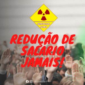 REDUÇÃO DE SALÁRIO JAMAIS!!!