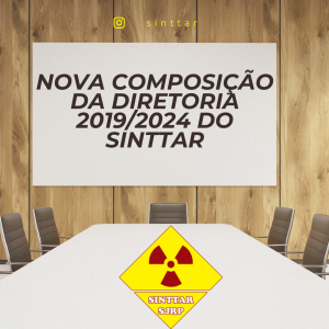 NOVA COMPOSIÇÃO DA DIRETORIA 2019/2024 DO SINTTAR